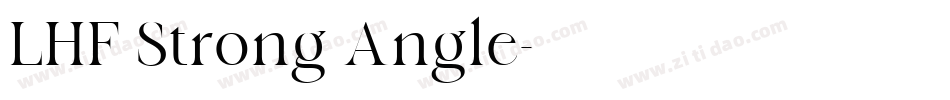 LHF Strong Angle字体转换